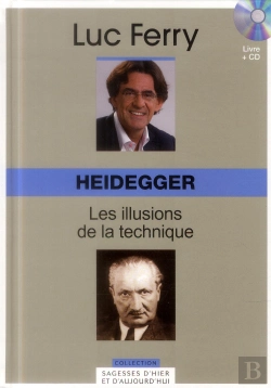 Bertrand.pt - Heidegger - Les Illusions De La Technique