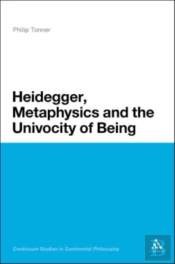 Heidegger, Metaphysics And The Univocity Of Being