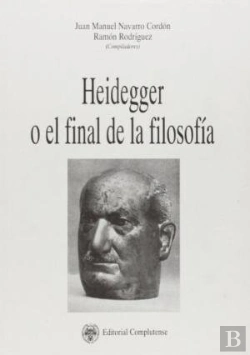 Bertrand.pt - Heidegger O El Final De La Filosofía