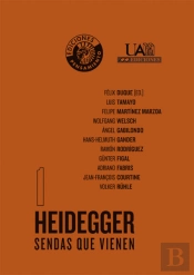 Heidegger. Sendas Que Vienen, 1