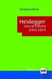 Heidegger ; Sens Et Histoire (1912-1927)
