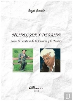 Bertrand.pt - Heidegger Y Derrida. Sobre La Cuestión De La Ciencia Y La Técnica