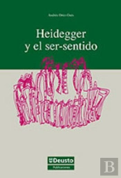 Heidegger Y El Ser-Sentido
