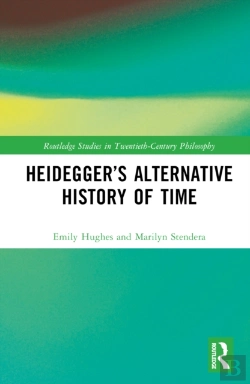 Bertrand.pt - Heideggerâ€™S Alternative History Of Time