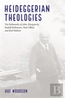 Heideggerian Theologies