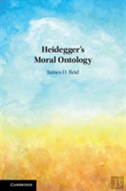 Bertrand.pt - Heidegger'S Moral Ontology