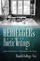 Heidegger'S Poietic Writings