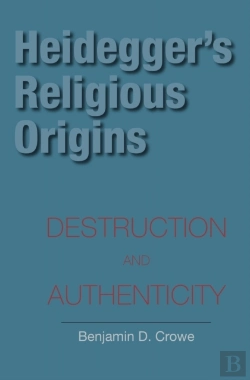 Bertrand.pt - Heidegger'S Religious Origins