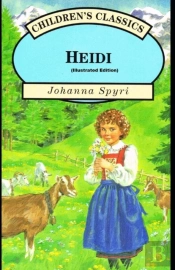Heidi By Johanna Spyri (Illustrated Edition)
