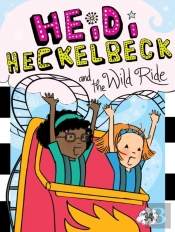 Heidi Heckelbeck And The Wild Ride
