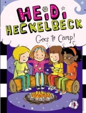 Heidi Heckelbeck Goes To Camp!