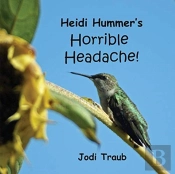 Heidi Hummer'S Horrible Headache