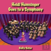 Heidi Humsinger Goes To A Symphony