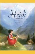 Heidi Illustrated And Translator By Nathan Haskell Dole