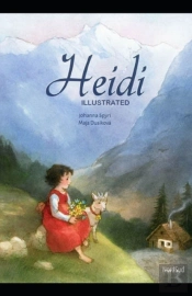 Heidi Illustrated And Translator By Nathan Haskell Dole