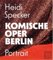 Heidi Specker Komische Oper Berlin Portrait /Anglais/Allemand