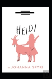 Heidi (Unabridged Illustrated Classics)