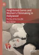 Heightened Genre And Women'S Filmmaking In Hollywood