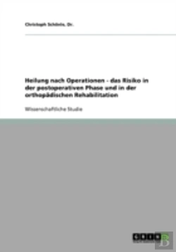Bertrand.pt - Heilung Nach Operationen - Das Risiko In Der Postoperativen Phase Und In Der Orthopadischen Rehabilitation