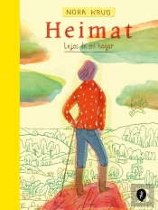 Heimat. Lejos De Mi Hogar