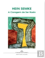 Hein Semke - A Coragem de Ser Rosto