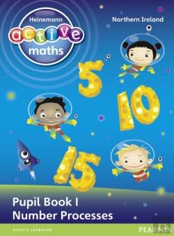 Bertrand.pt - Heinemann Active Maths Northern Ireland - Key Stage 1 - Exploring Number - Pupil Book 1 - Number Processes