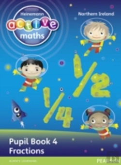 Bertrand.pt - Heinemann Active Maths Northern Ireland - Key Stage 1 - Exploring Number - Pupil Book 4 - Fractions
