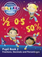Heinemann Active Maths - Second Level - Exploring Number - Pupil Book 2 - Fractions, Decimals And Percentages