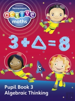 Bertrand.pt - Heinemann Active Maths - Second Level - Exploring Number - Pupil Book 3 - Algebraic Thinking