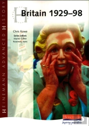 Heinemann Advanced History: Britain 1929-98