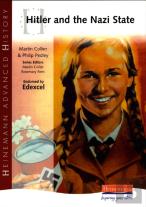 Heinemann Advanced History: Hitler And The Nazi State