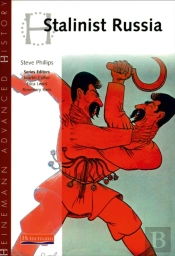 Heinemann Advanced History: Stalinist Russia