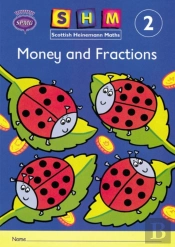 Heinemann Mathematicsmoney And Fractions