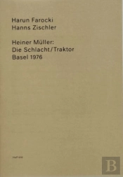 Heiner Muller: The Battle/Tractor