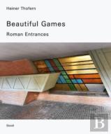 Heiner Thofern: Beautiful Games