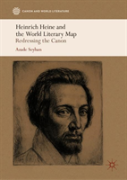 Heinrich Heine And The World Literary Map