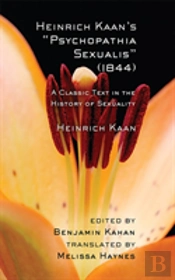 Heinrich Kaan'S 'Psychopathia Sexualis' (1844)