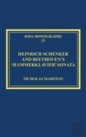 Heinrich Schenker And Beethoven'S 'Hammerklavier' Sonata