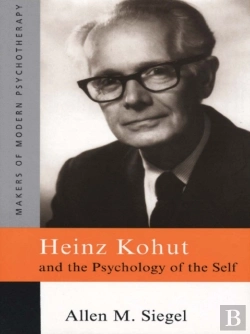 Bertrand.pt - Heinz Kohut And The Psychology Of The Self