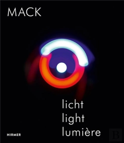 Bertrand.pt - Heinz Mack: Licht / Light / Lumiere /Anglais