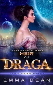 Heir Of Draga: A Space Fantasy Romance