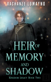 Heir Of Memory And Shadow