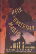 Heir Of Uncertain Magic