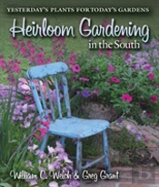 Heirloom Gardening In The South
