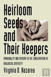 Heirloom Seeds And Their Keepers