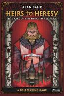 Heirs To Heresy: The Fall Of The Knights Templar