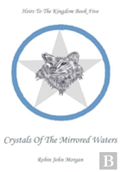 Heirs To The Kingdom Book 5: Crystals Of