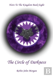 Heirs To The Kingdom Book Eight: The Cir
