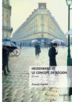 Bertrand.pt - Heisenberg Et Le Concept De Région : Études