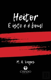 Heitor - É Isto e É Bom!